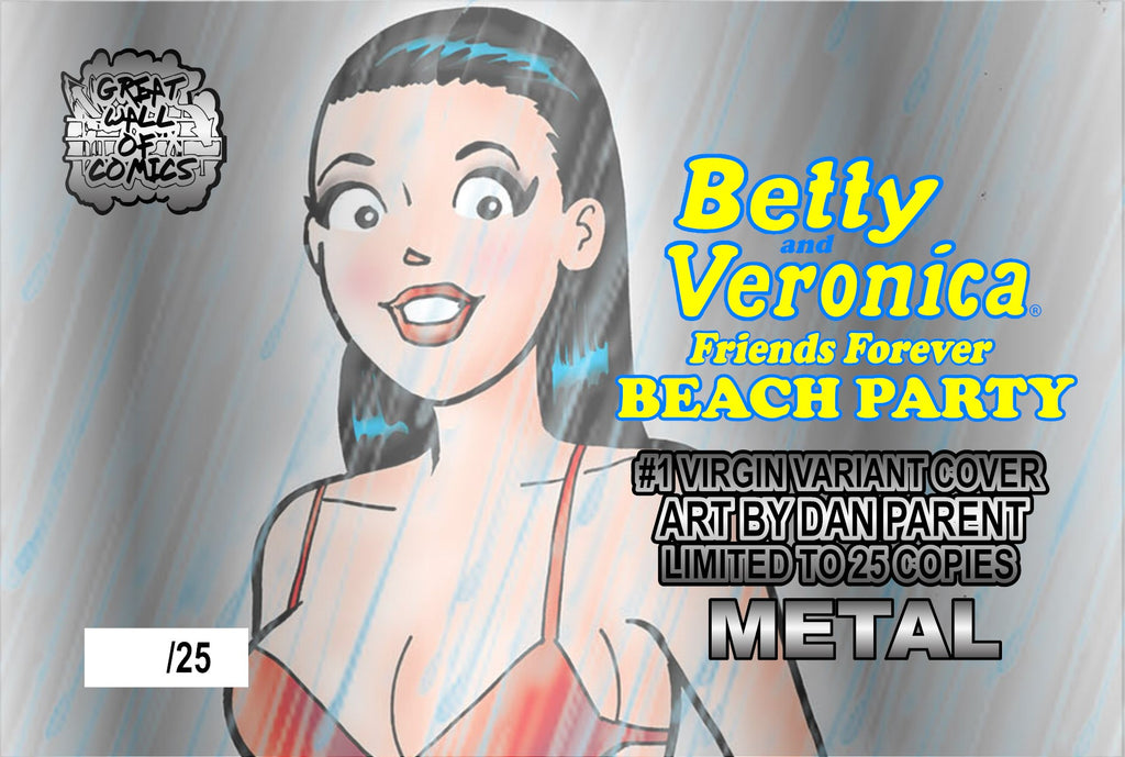 Betty and Veronica Beach Party #1 Dan Parent Veronica Fast Times Variant