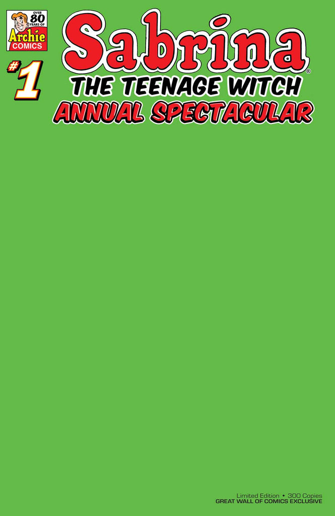 Preorder Sabrina Annual Spectacular #1 Blank Variants- LTD. 300