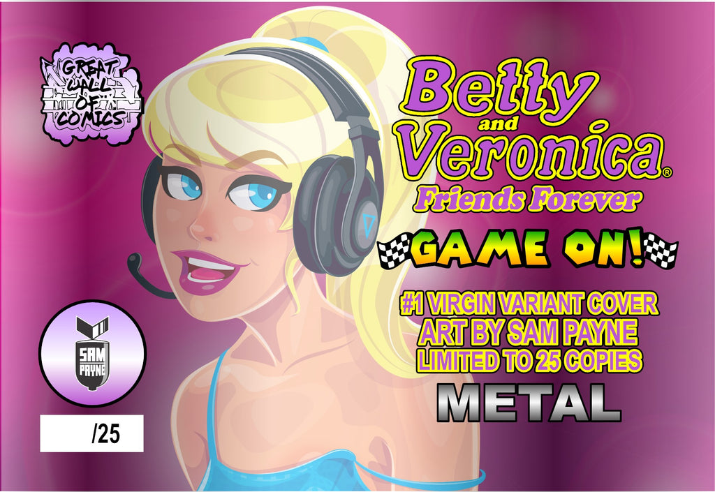 Betty and Veronica Friends Forever Game On #1 ARCADE CONNECTING