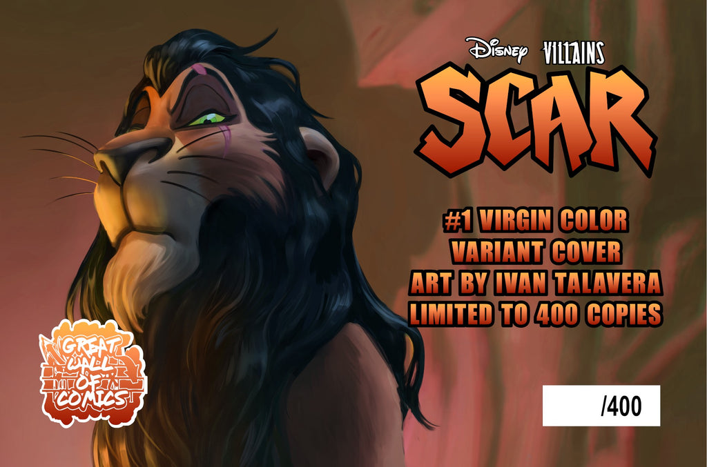 Scars Ivan Disney Villains Scar No. 1 Ivan Talavera Variants LTD 400 Each – Great ...
